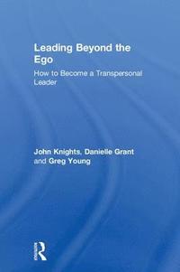 bokomslag Leading Beyond the Ego