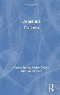 bokomslag Dementia: The Basics