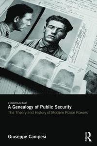 bokomslag A Genealogy of Public Security