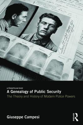 A Genealogy of Public Security 1