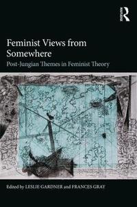 bokomslag Feminist Views from Somewhere
