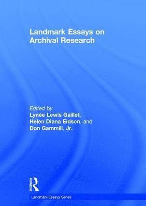 Landmark Essays on Archival Research 1