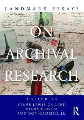 bokomslag Landmark Essays on Archival Research