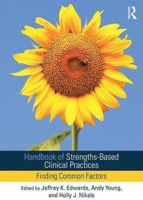 Handbook of Strengths-Based Clinical Practices 1