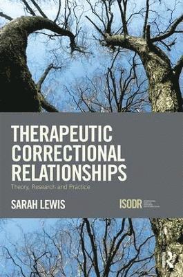 Therapeutic Correctional Relationships 1