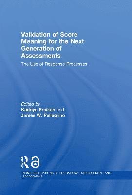 bokomslag Validation of Score Meaning for the Next Generation of Assessments