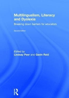 Multilingualism, Literacy and Dyslexia 1