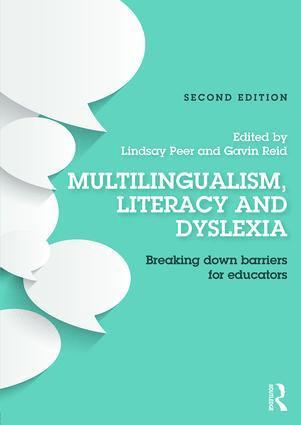 Multilingualism, Literacy and Dyslexia 1