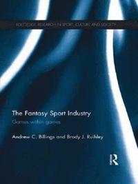 bokomslag The Fantasy Sport Industry