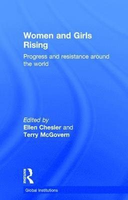 Ellen Chesler, Terry McGovern, Terry Mcgovern - Women and Girls Rising, Inbunden