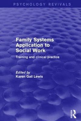 bokomslag Family Systems Application to Social Work