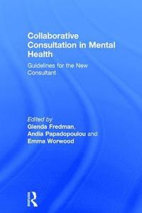 bokomslag Collaborative Consultation in Mental Health