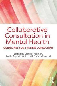 bokomslag Collaborative Consultation in Mental Health