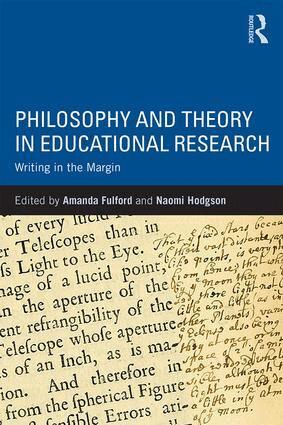 Amanda Fulford, Naomi Hodgson - Philosophy and Theory in Educational Research, Häftad