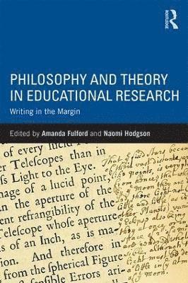 bokomslag Philosophy and Theory in Educational Research