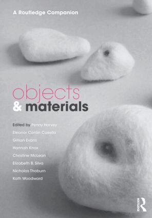 Penny Harvey, Eleanor Casella, Gillian Evans, Hannah Knox, Christine McLean, Elizabeth B. Silva, Nicholas Thoburn, Kath Woodward - Objects and Materials, Häftad