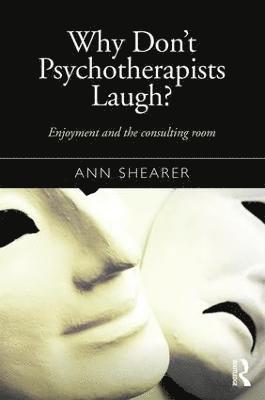 Why Don't Psychotherapists Laugh? 1