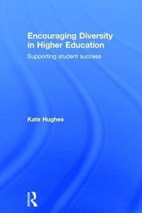 bokomslag Encouraging Diversity in Higher Education