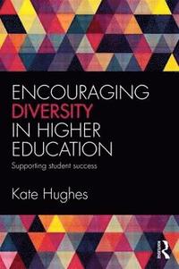 bokomslag Encouraging Diversity in Higher Education