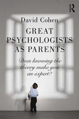 Great Psychologists as Parents 1