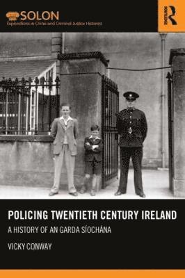 Policing Twentieth Century Ireland 1