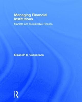 Managing Financial Institutions 1