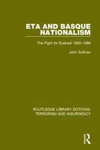 bokomslag ETA and Basque Nationalism (RLE: Terrorism & Insurgency)