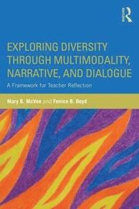 bokomslag Exploring Diversity through Multimodality, Narrative, and Dialogue