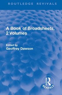 bokomslag A Book of Broadsheets, 2 Volumes (Routledge Revivals)