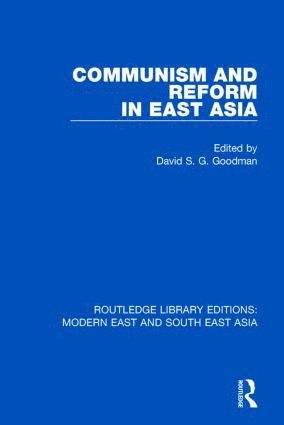 bokomslag Communism and Reform in East Asia