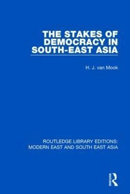 bokomslag Stakes of Democracy in South-East Asia