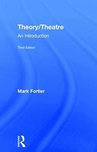 bokomslag Theory/Theatre: An Introduction