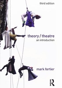 bokomslag Theory/Theatre: An Introduction