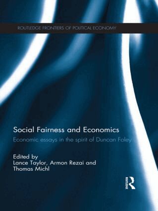 Lance Taylor, Armon Rezai, Thomas Michl - Social Fairness and Economics, Häftad