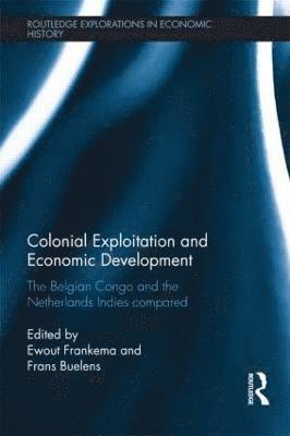 bokomslag Colonial Exploitation and Economic Development