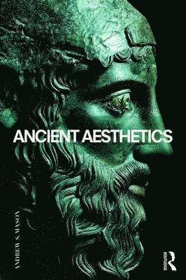 Andrew Mason - Ancient Aesthetics, Häftad
