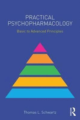 Thomas L. Schwartz, USA) Schwartz, Thomas L. (SUNY Upstate Medical University, New York - Practical Psychopharmacology, Häftad