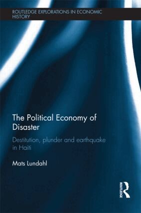 Mats Lundahl - Political Economy of Disaster, Häftad
