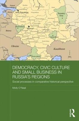 bokomslag Democracy, Civic Culture and Small Business in Russia's Regions