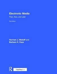 bokomslag Electronic Media: Then, Now, and Later