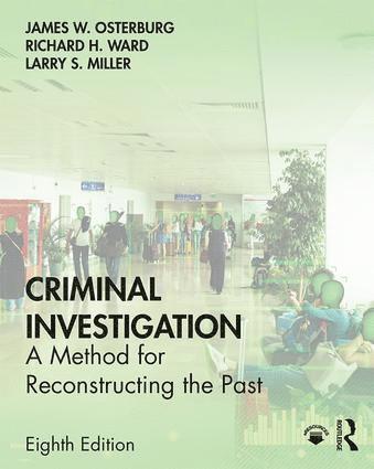 James W. Osterburg, Richard H. Ward, Larry S. Miller - Criminal Investigation, Häftad