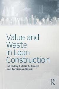 bokomslag Value and Waste in Lean Construction