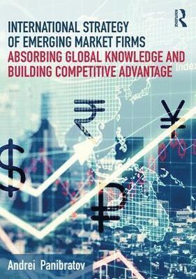 International Strategy of Emerging Market Firms 1