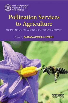 Barbara Gemmill-Herren - Pollination Services to Agriculture, Inbunden