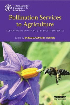 Barbara Gemmill-Herren, Italy) Gemmill-Herren, Barbara (Food and Agriculture Organization of the United Nations - Pollination Services to Agriculture, Inbunden