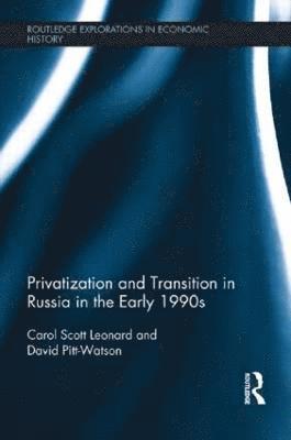 bokomslag Privatization and Transition in Russia in the Early 1990s