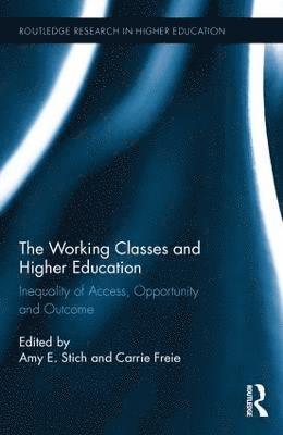 bokomslag The Working Classes and Higher Education