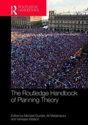 Michael Gunder, Ali Madanipour, Vanessa Watson - Routledge Handbook of Planning Theory, Inbunden