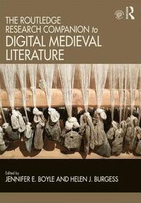 bokomslag Routledge Research Companion to Digital Medieval Literature