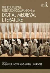 bokomslag The Routledge Research Companion to Digital Medieval Literature